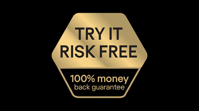Try it risk free, 100% money back guarantee