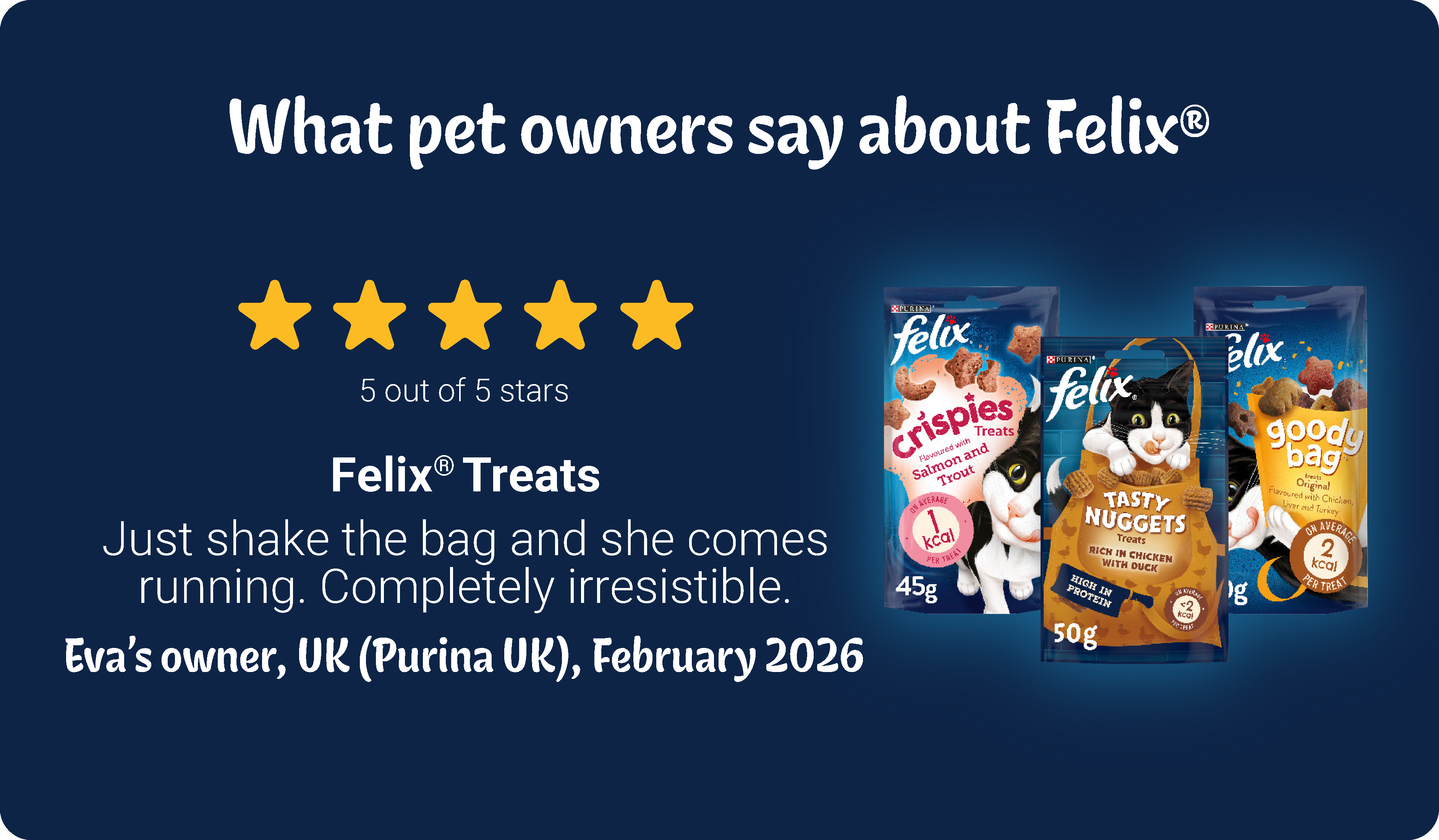 Felix 5 star review for Treats
